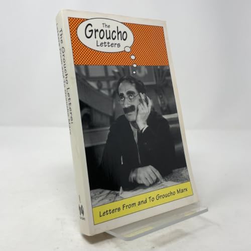 The Groucho Letters: Letters from and to Groucho Marx: Marx